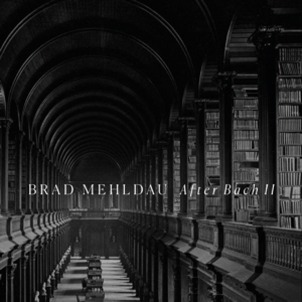 Brad Mehldau - After bach ii (CD) - Velvet Music