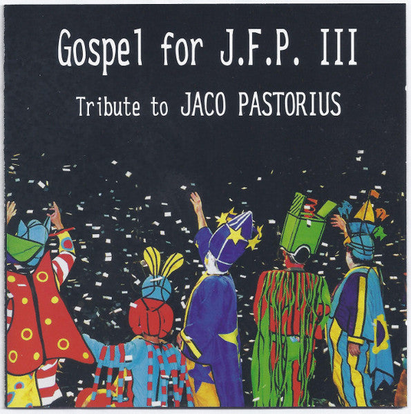 Various - Gospel For J.F.P. III. Tribute To Jaco Pastorius (tweedehands CD)
