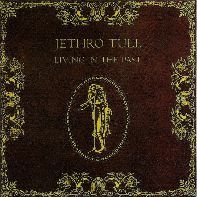 Jethro Tull - Living in the past (CD)