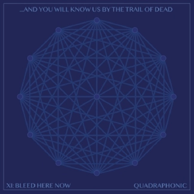 And You Will Know Us By The Trail Of Dead - Xi: bleed here now (LP) - Velvet Music