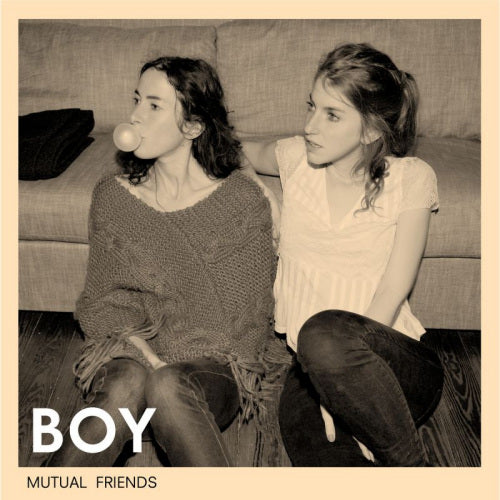 Boy - Mutual friends (CD)