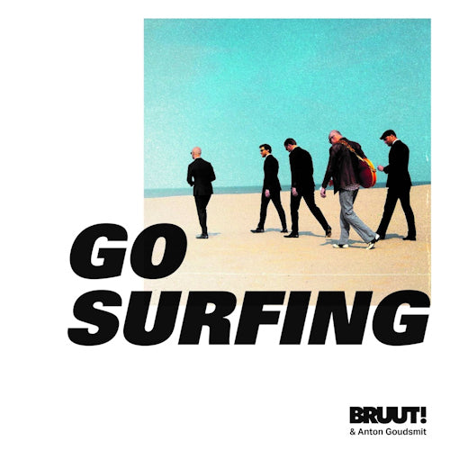 Brute! & Anton Goudsmit - Go surfing (CD)