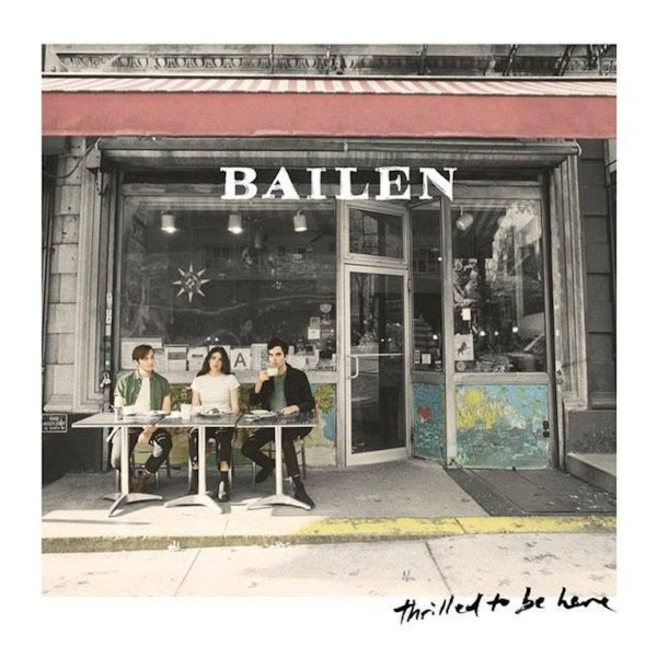 Bailen - Thrilled to be here (CD)