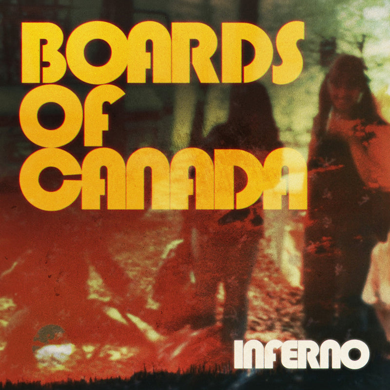 Boards Of Canada - Inferno (LP) - Velvet Music