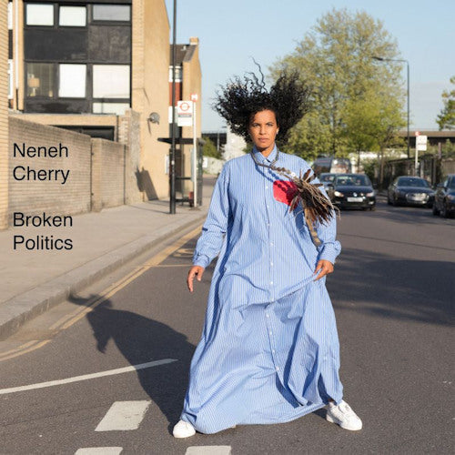 Neneh Cherry - Broken politics (LP)