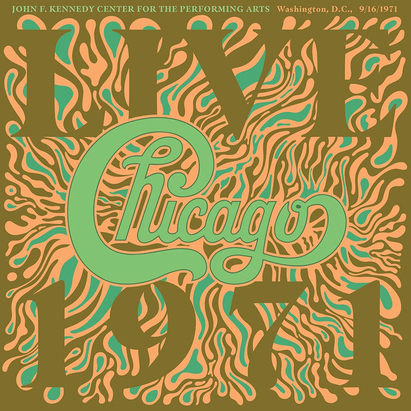 Chicago - Live 1971 (John F. Kennedy Center For The Performing Arts, Washington, D.C., 9/16/1971) (CD) - Velvet Music