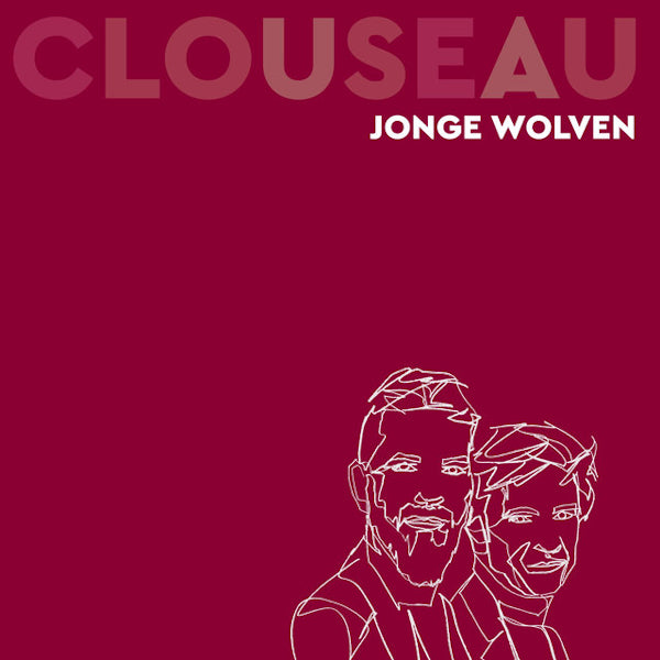 Clouseau - Jeunes loups (LP)