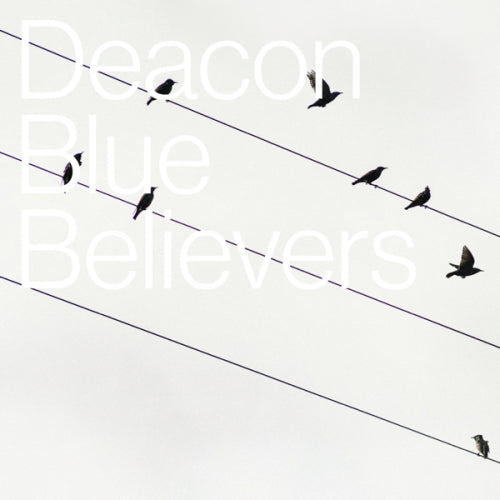 Deacon Blue - Believers (LP)