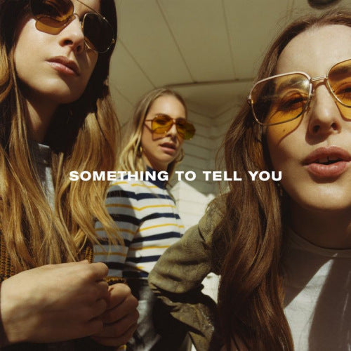 Haim - Something to tell you (CD) - Velvet Music