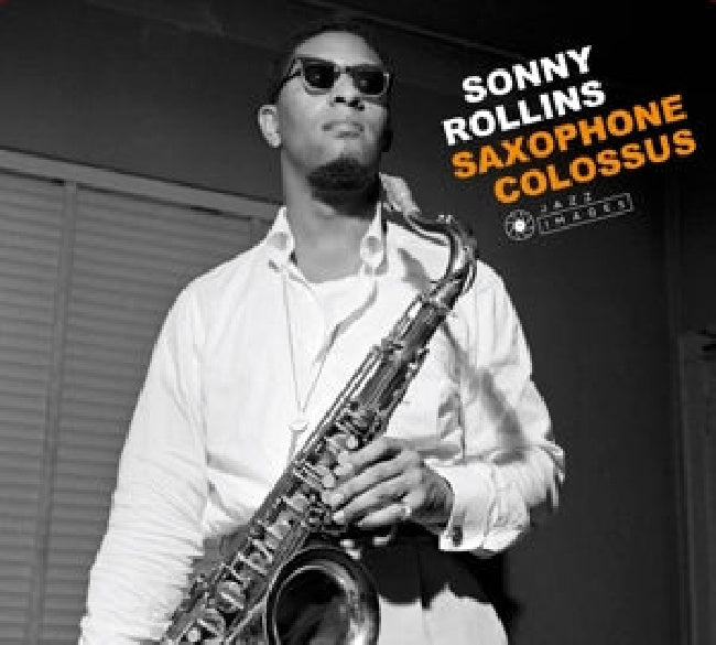 Sonny Rollins - Saxophone colossus + the sound of sonny + way out west + newk's time (CD) - Velvet Music