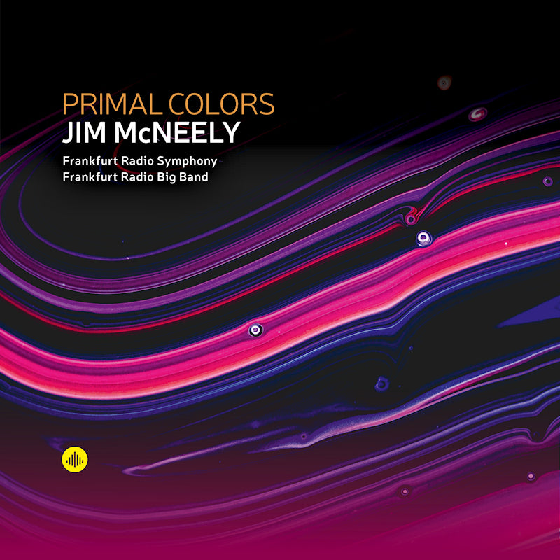 Jim Mcneely & Frankfurt Radio Symphony & Frankfurt Radio Big Band - Primal colors (CD) - Velvet Music