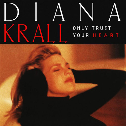 Diana Krall - Only trust your heart (CD) - Velvet Music
