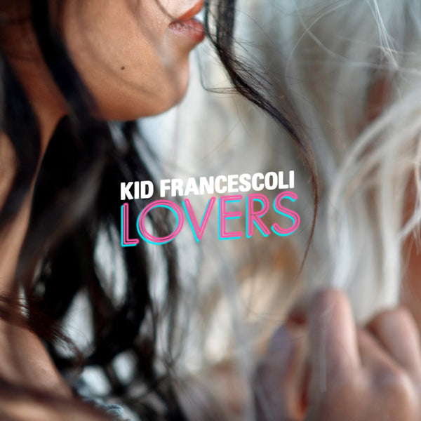 Kid Francescoli - Lovers (LP) - Velvet Music