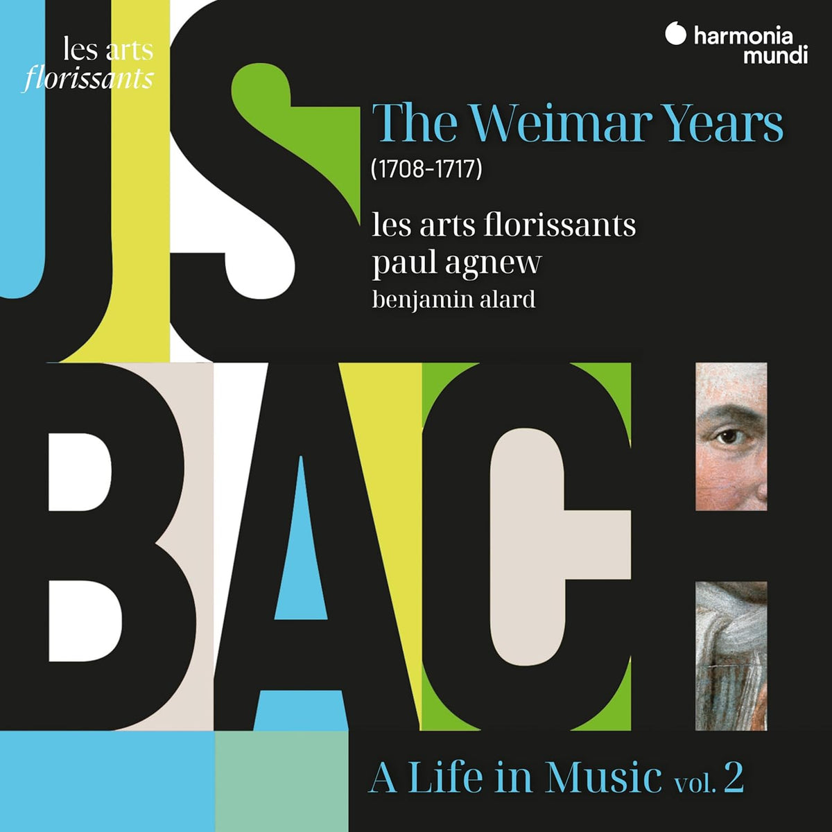 Paul Agnew Les Arts Florissants Ben - J. s. bach a life in music (vol. 2) (CD)