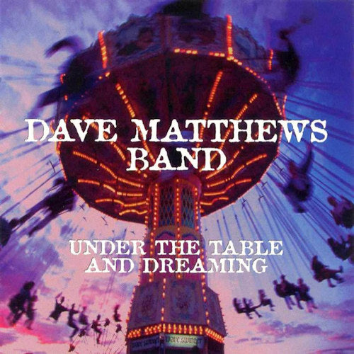 Dave Matthews -band- - Under the table and dreaming (LP) - Velvet Music