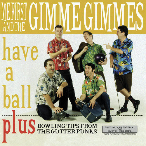 Me First & The Gimme Gimm - Have a ball (CD)