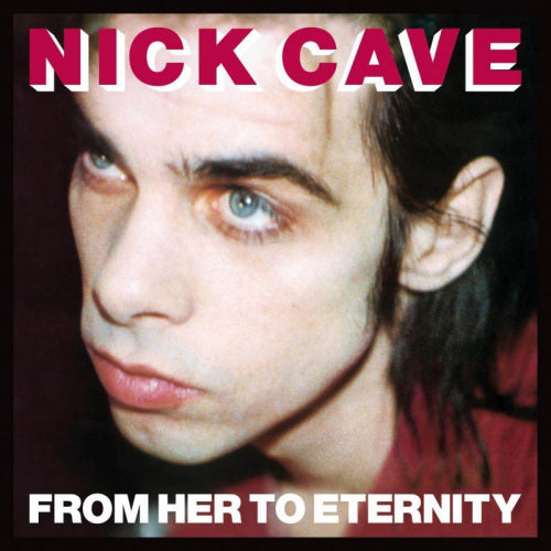 Nick Cave & The Bad Seeds - From her to eternity (LP) - Velvet Music