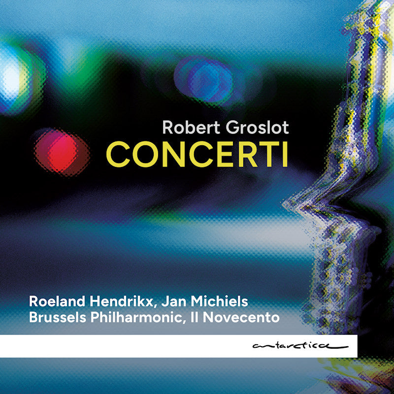 Robert Groslot - Concerti (CD) - Velvet Music