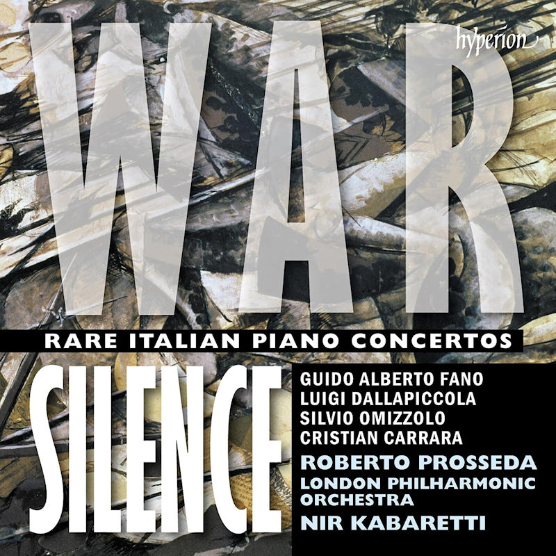 Roberto Prosseda & London Philharmonic Orchestra & Nir Kabaretti - War silence: rare italian piano concertos (CD) - Velvet Music