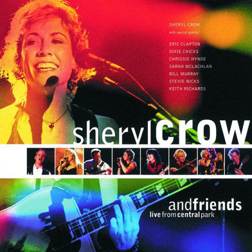 Sheryl Crow & Friends - Live from central park (CD)