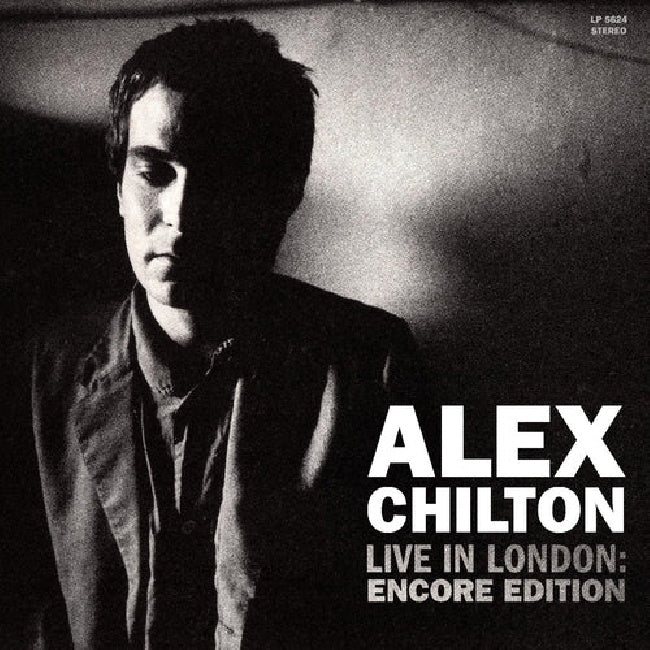 Alex Chilton - Live in London: Encore Edition (LP)