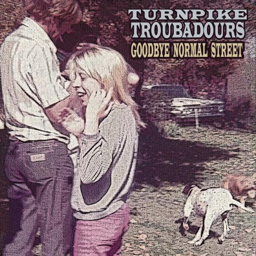Turnpike Troubadours - Goodbye normal street (LP) - Velvet Music