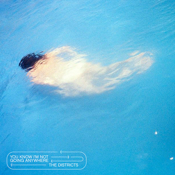The Districts - You know i'm not going anywhere -digi- (CD) - Velvet Music