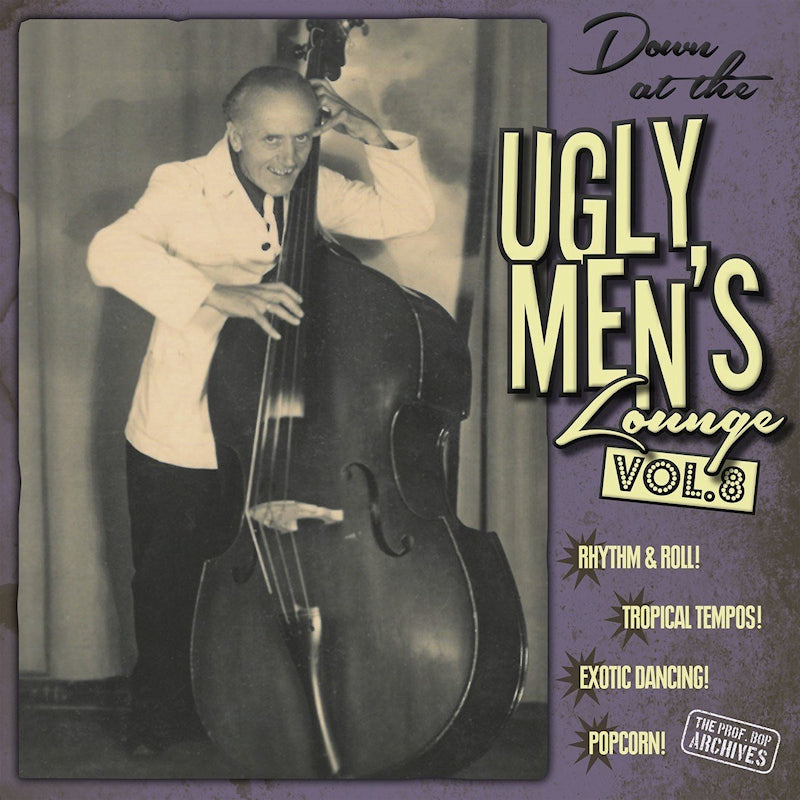 Professor Bop Presents - Various - Down at the ugly mens lounge vol. 8 (LP) - Velvet Music