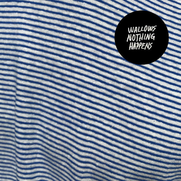 Wallows - Nothing happens (LP) - Velvet Music
