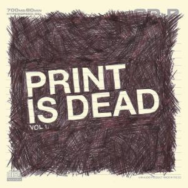 Your Codename Is Milo - Print is dead vol.1 (CD) - Velvet Music