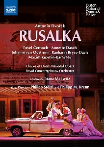 Annette Dasch - Chorus Of Dutch National Opera - Johanni Van Oostrum - Maxim Kuzmin-karavaev - Michael Beyer - Pavel Cernoch - Philipp Stolzl - Philipp M. Krenn - Raehann Bryce-davis - Royal - Antonin dvorak: rusalka (DVD) - Velvet Music