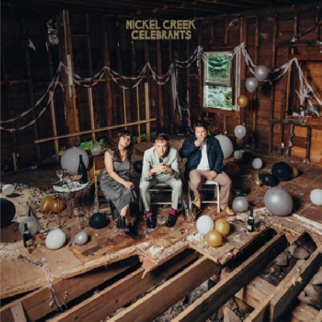 Nickel Creek - Celebrants (LP)
