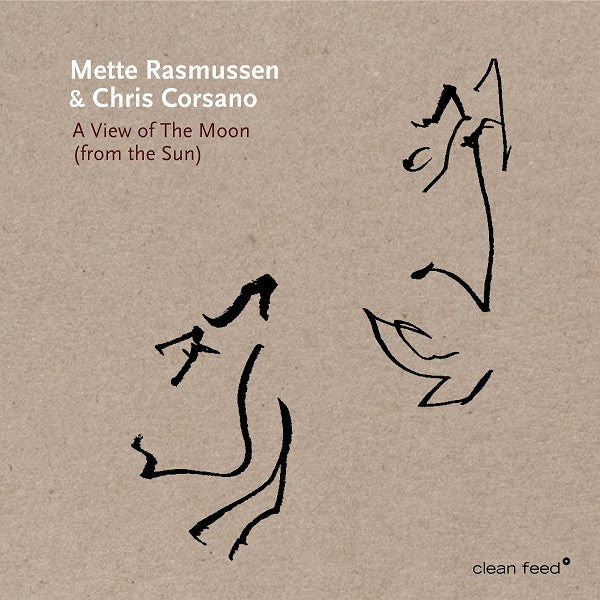 Mette Rasmussen & Chris Corsano - A View Of The Moon (From The Sun) (tweedehands CD)