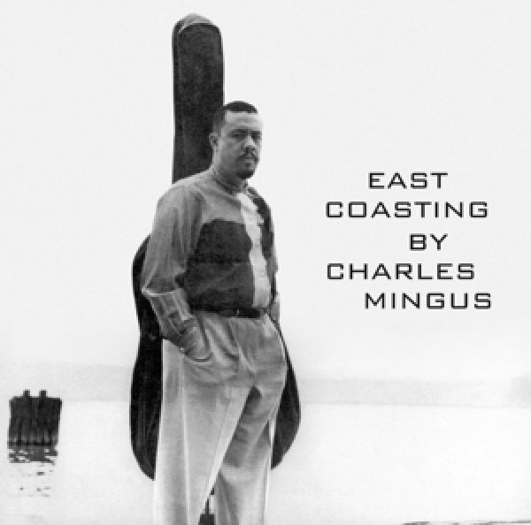 Charles Mingus & Bill Evans - East coasting (CD) - Velvet Music