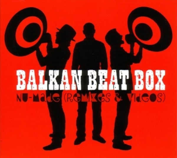 Balkan Beat Box - Nu made + dvd (CD) - Velvet Music