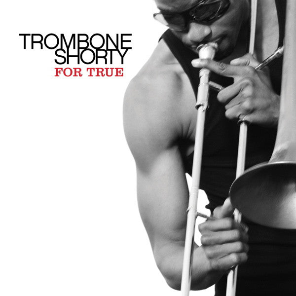 Trombone Shorty - For True (tweedehands CD)