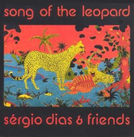 Sergio Dias & Friends - Song of the leopard (CD)