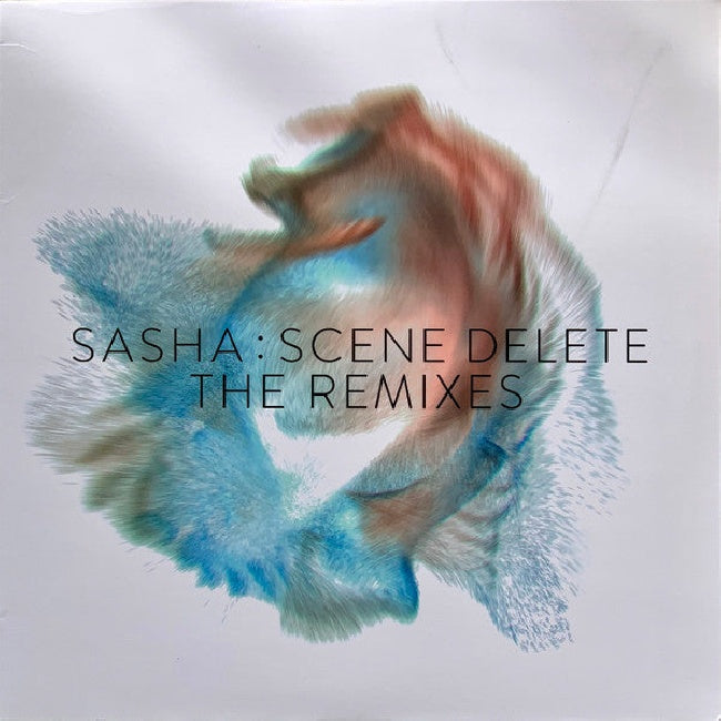 Sasha - Scene deleted: the remixes (LP)