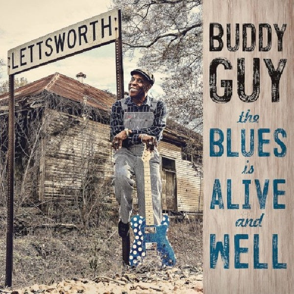 Buddy Guy - The blues is alive and well (CD)
