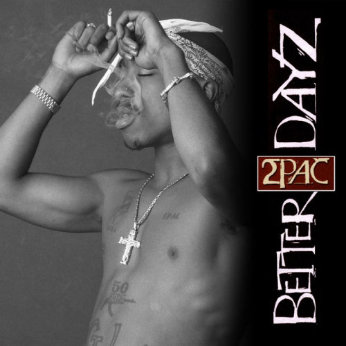 Two Pac - Better dayz (CD)