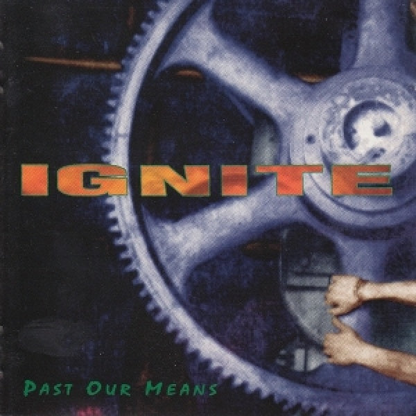 Ignite - Past our means (CD single)