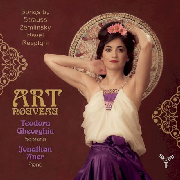 Teodora Gheorghiu - Mélodies Art nouveau (CD)