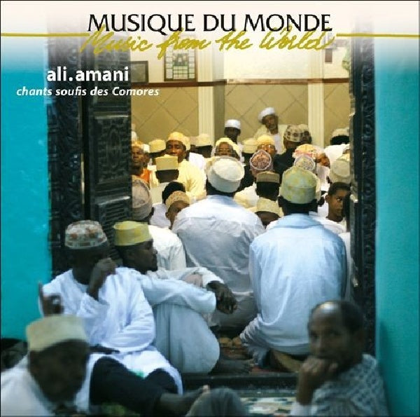 Ali Amani - Chants soufis des comores (CD) - Velvet Music