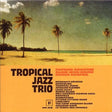 Tropical Jazz Trio - Tropical jazz trio (CD) - Velvet Music