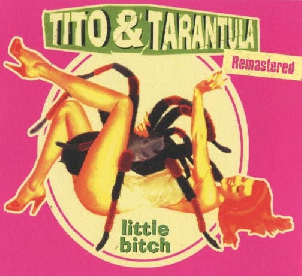 Tito &amp; Tarantula - Little bitch (CD)