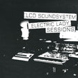 Lcd Soundsystem - Electric lady sessions (LP) - Velvet Music