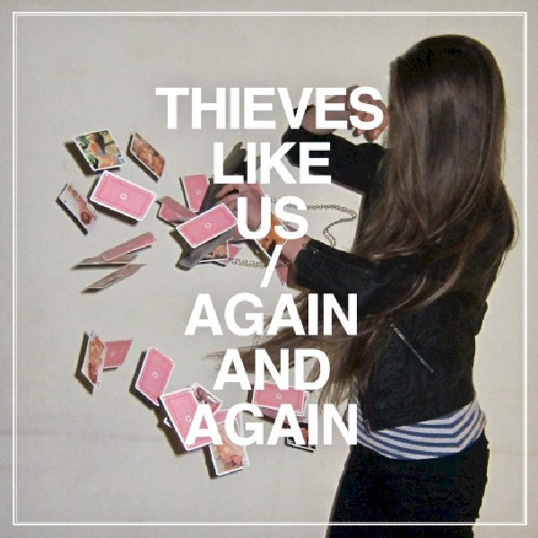 Thieves Like Us - Again & again (CD)