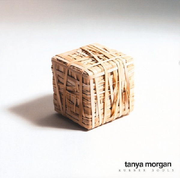Tanya Morgan - Rubber souls (LP)