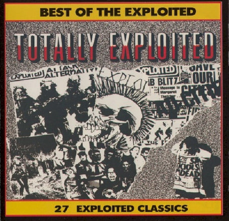 CD van The Exploited met de albumhoes voor "Best of/Totally Exploited", zwart-wit ontwerp met bandfoto en titeltekst