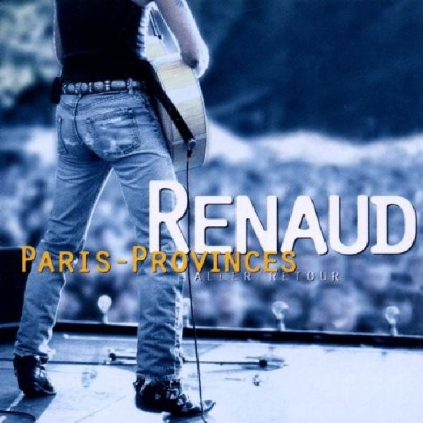 Renaud - Paris provinces round trip (CD)